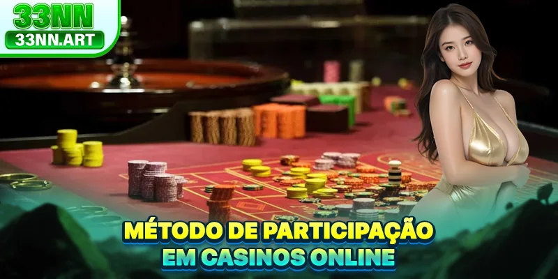 Método de participação em casinos online