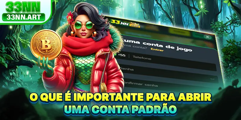 O que é importante para abrir uma conta padrão