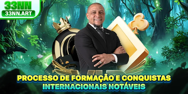 Processo de formação e conquistas internacionais notáveis