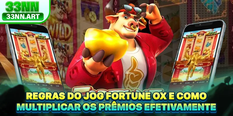 Regras do jog Fortune Ox e como multiplicar os prêmios efetivamente