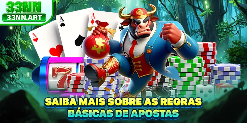 Saiba mais sobre as regras básicas de apostas