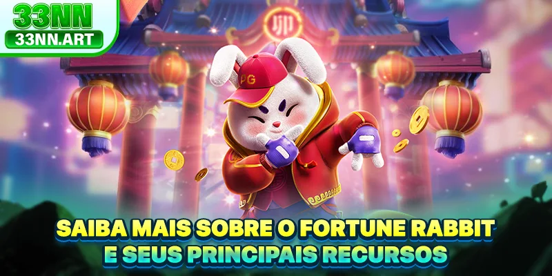 Saiba mais sobre o Fortune Rabbit e seus principais recursos